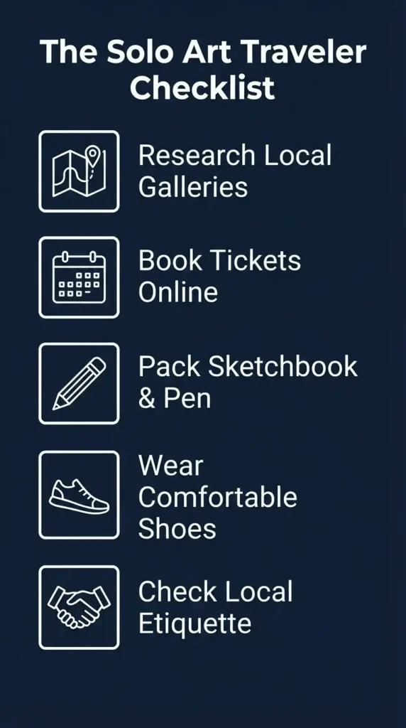 A step-by-step checklist for solo art lovers, covering essential gear, research steps, and etiquette for visiting art destinations.