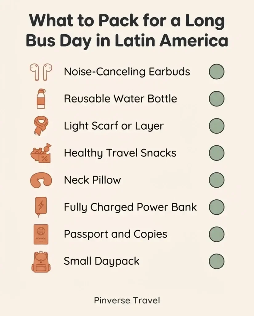 Illustrated packing checklist infographic for long bus days in Latin America listing earbuds water bottle snacks neck pillow and light scarf